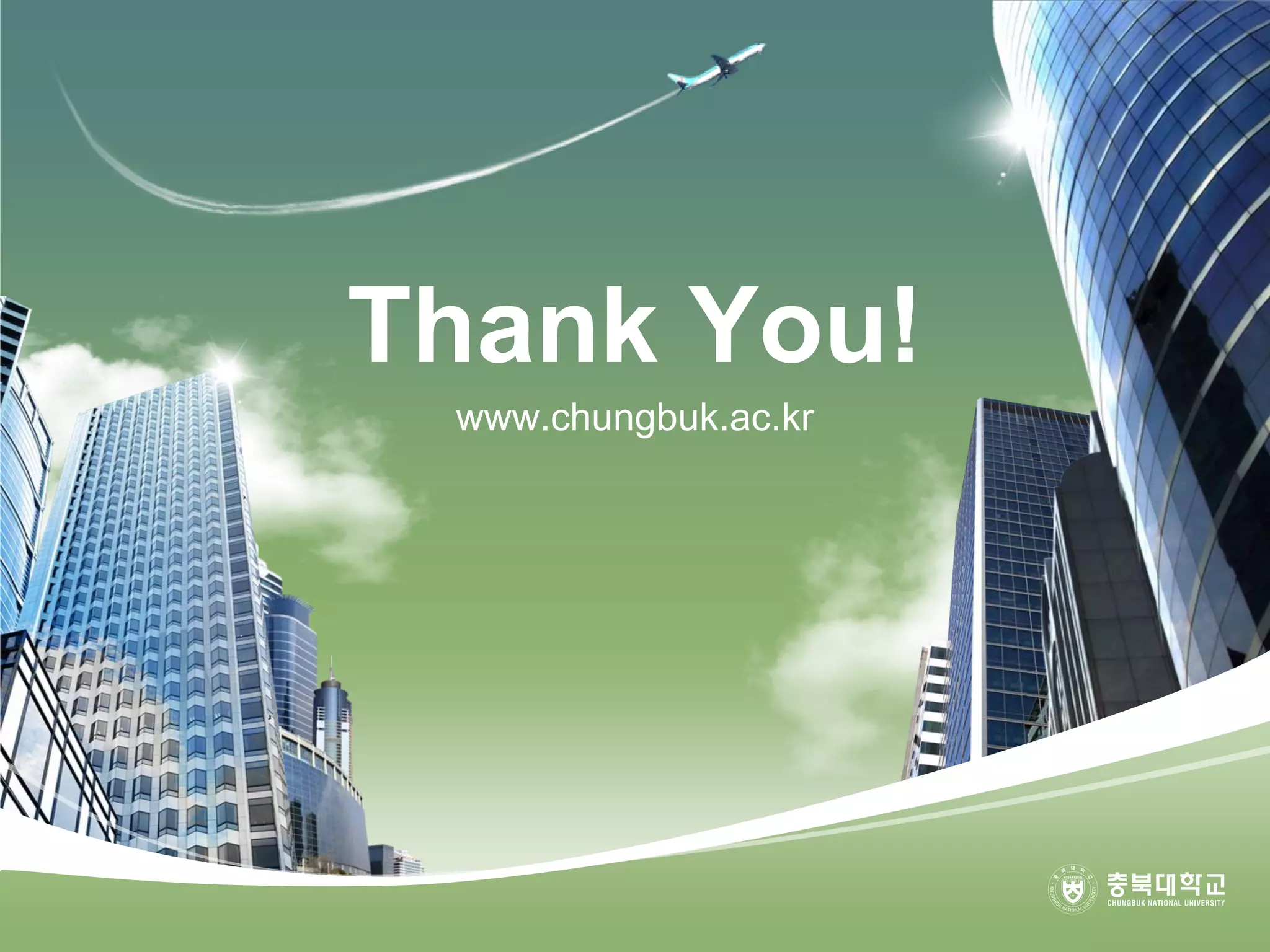 www.chungbuk.ac.kr
Thank You!
 