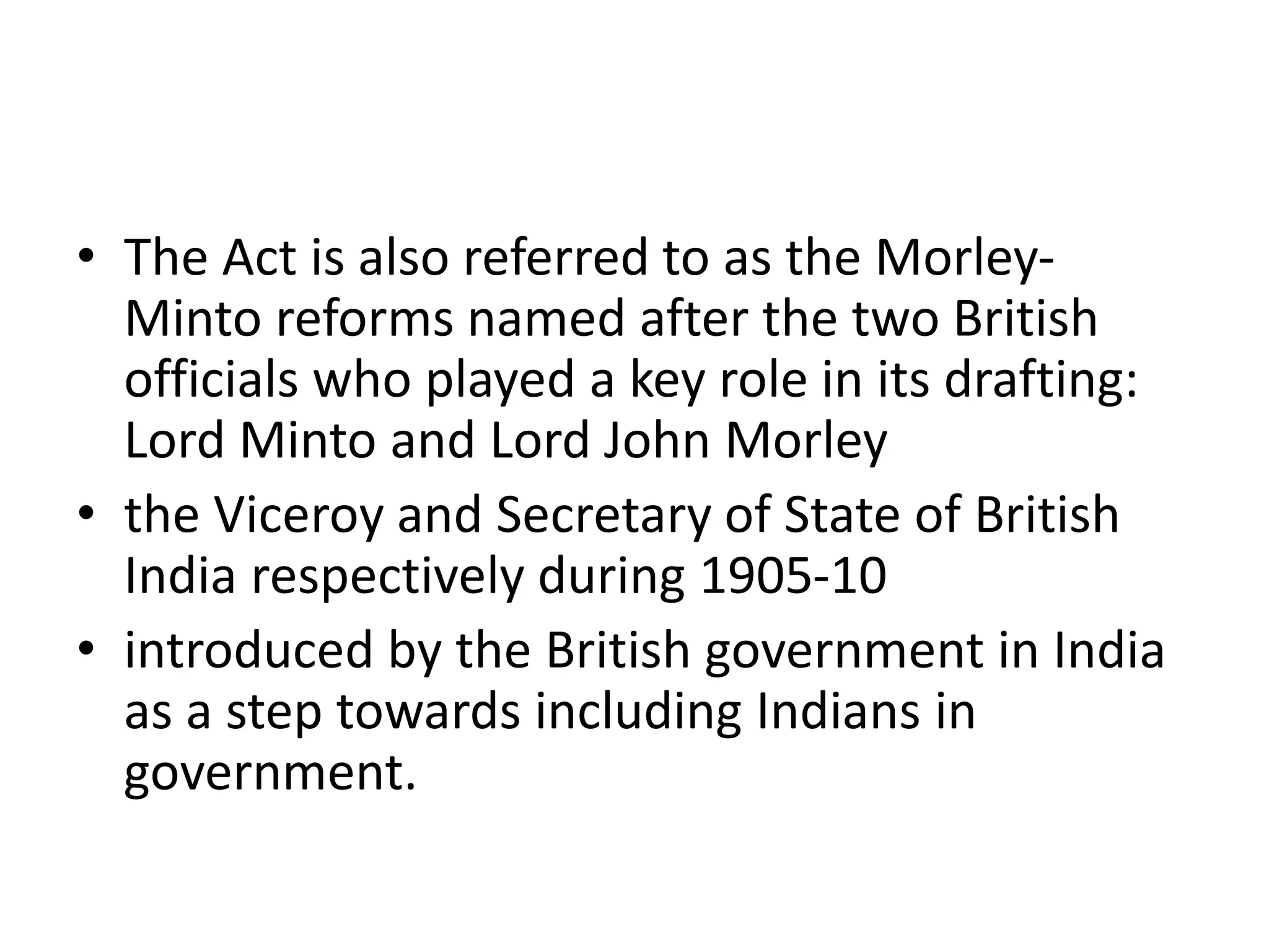 1. The Indian councils act 1909 | PPT