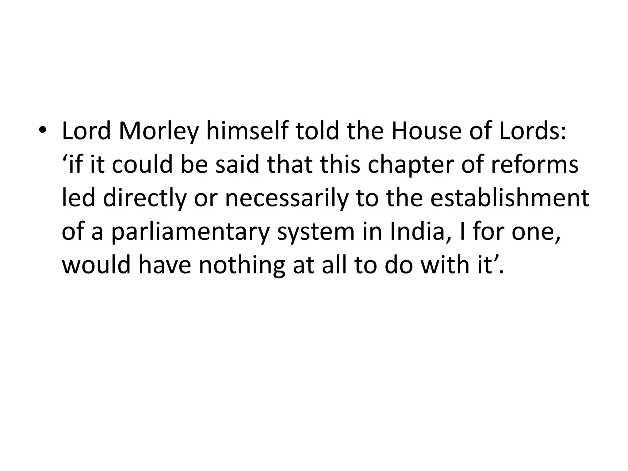 1 The Indian Councils Act 1909 PPT 1-the-indian-councils-act-1909-ppt