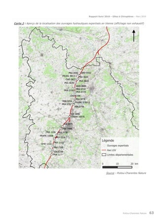 Rapport Suivi 2018 – Gîtes à Chiroptères – Mars 2019
Poitou-Charentes Nature 63
Carte 2 : Aperçu de la localisation des ouvrages hydrauliques expertisés en Vienne (affichage non exhaustif)
Source : Poitou-Charentes Nature
 
