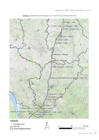 Rapport Suivi 2018 – Gîtes à Chiroptères – Mars 2019
Poitou-Charentes Nature 7
Carte 1 : Répartition des ouvrages sur le territoire de Poitou-Charentes
 