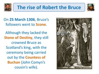 Scottish Wars of Independence - rise of robert the bruce | PPTX