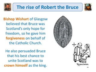 Scottish Wars of Independence - rise of robert the bruce | PPTX