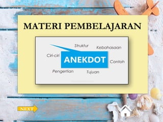 MATERI PEMBELAJARAN
NEXT
 