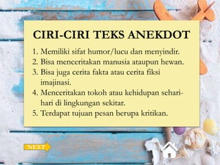 Ciri-ciri teks anekdot