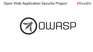 Open Web Application Security Project
 
