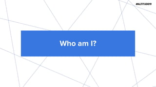 Who am I?
 