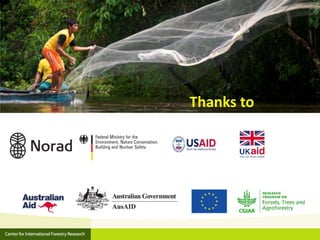 CIFOR and Global Comparative study on REDD+ 