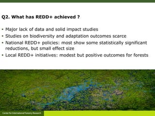 CIFOR and Global Comparative study on REDD+ 
