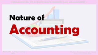 Nature of
Accounting
 
