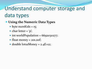 1.1 core programming [understand computer storage and data types] | PPTX