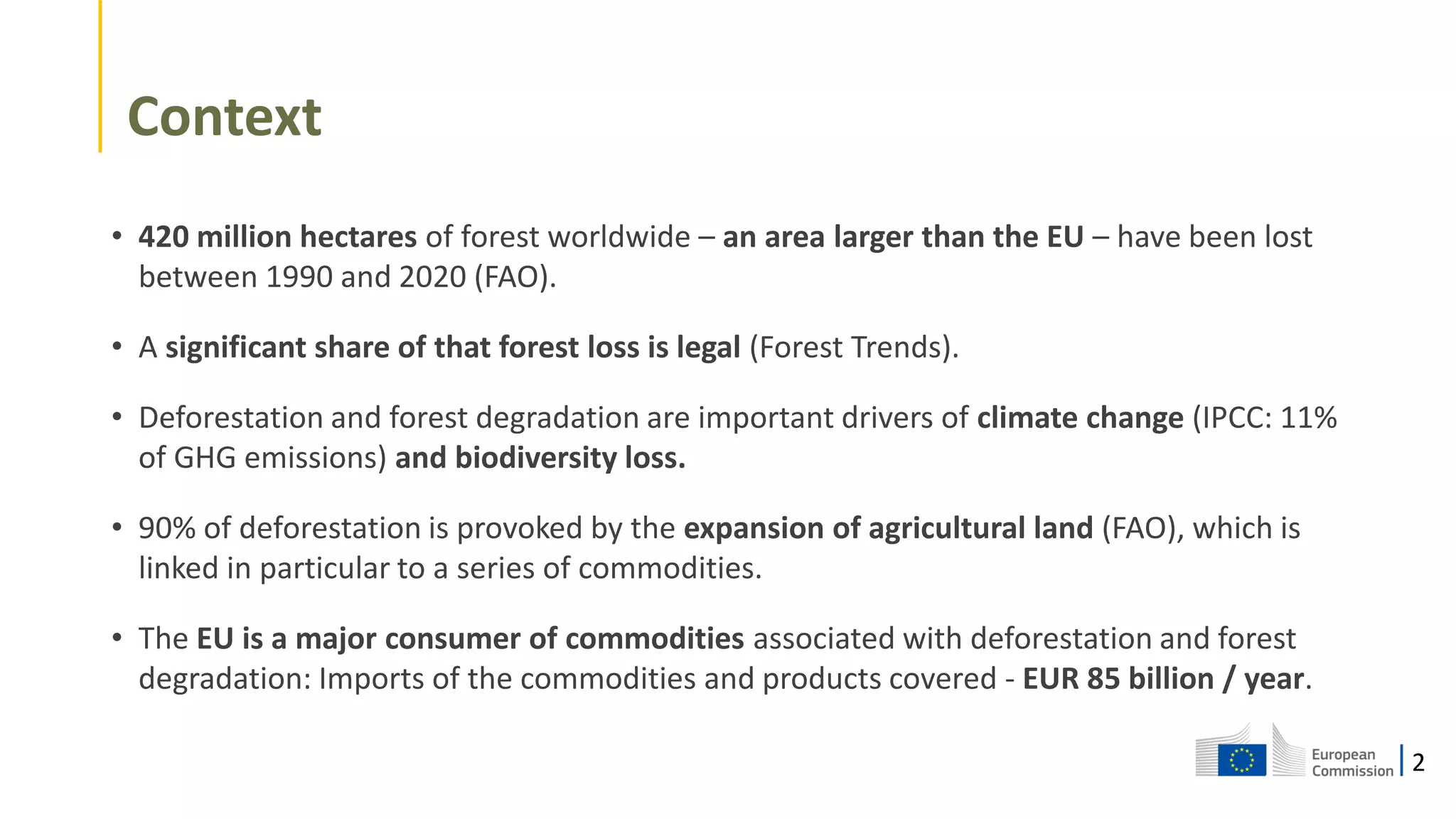 Regulation on deforestation- and forest degradation free supply chains ...