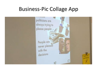 Business-Pic Collage App
 