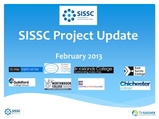 SISSC Project Update
      February 2013
 
