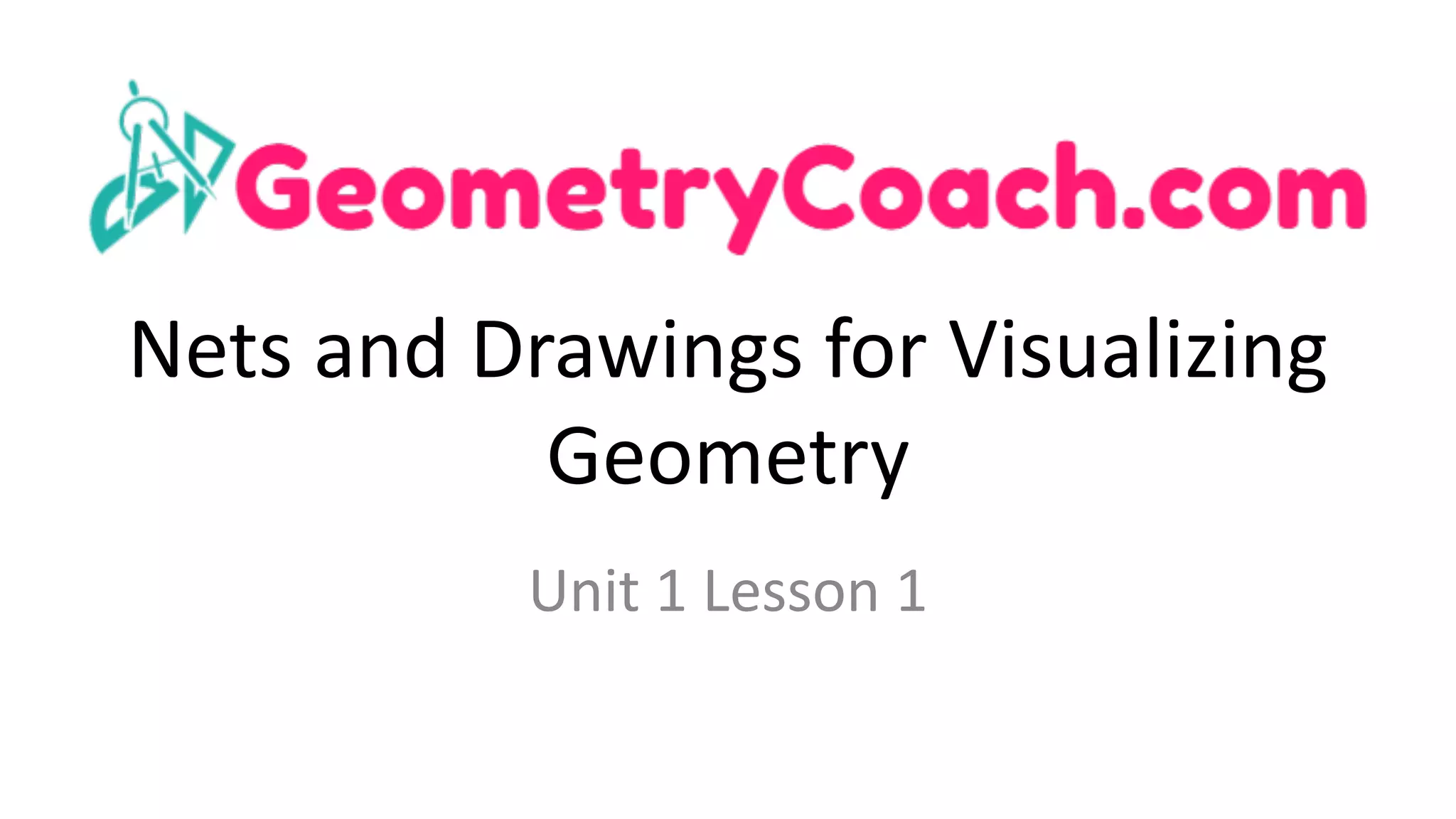 1-1 Nets and Drawings for Visualizing Geometry | PPT