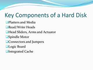 Storage devices and Backup MediaA storage device is, broadly defined, any component your computer uses to permanently store information. 