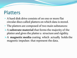 This is done in a variety of ways by a variety of different components, but generally speaking, storage devices are split into two categories: fixed and removable.Storage devices (HDD Intro)Hard disk drive (HDD) is a fixed, non-volatile storage device that stores information on the magnetic surface of hard disk platters.