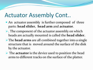 ATA – Standard on most desktop computers; IDE (Integrated Device Electronics) and EIDE( Enhanced Integrated Device Electronics) ; cable is a flat, wide ribbon.