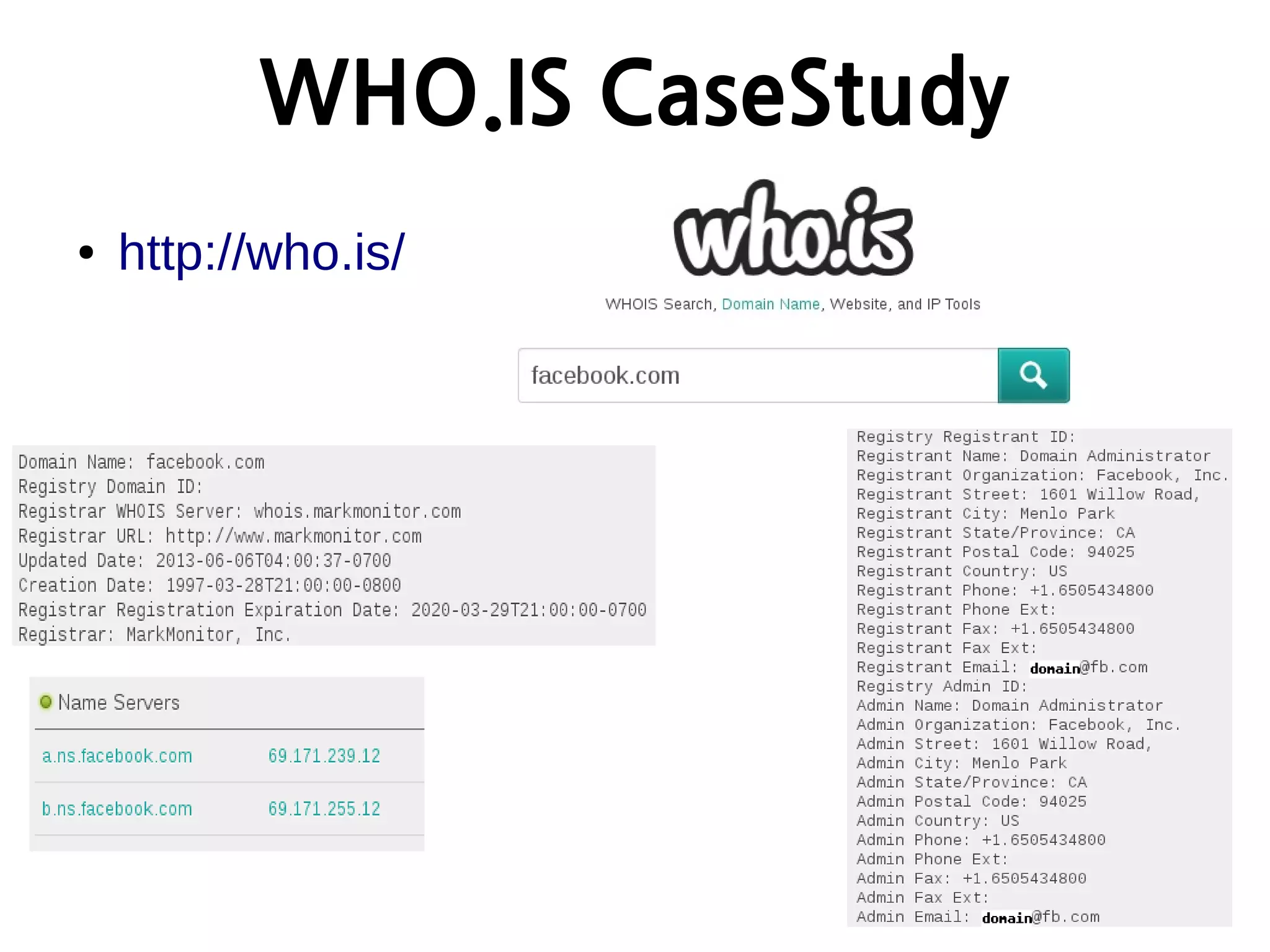 WHO.IS CaseStudy
● http://who.is/
 