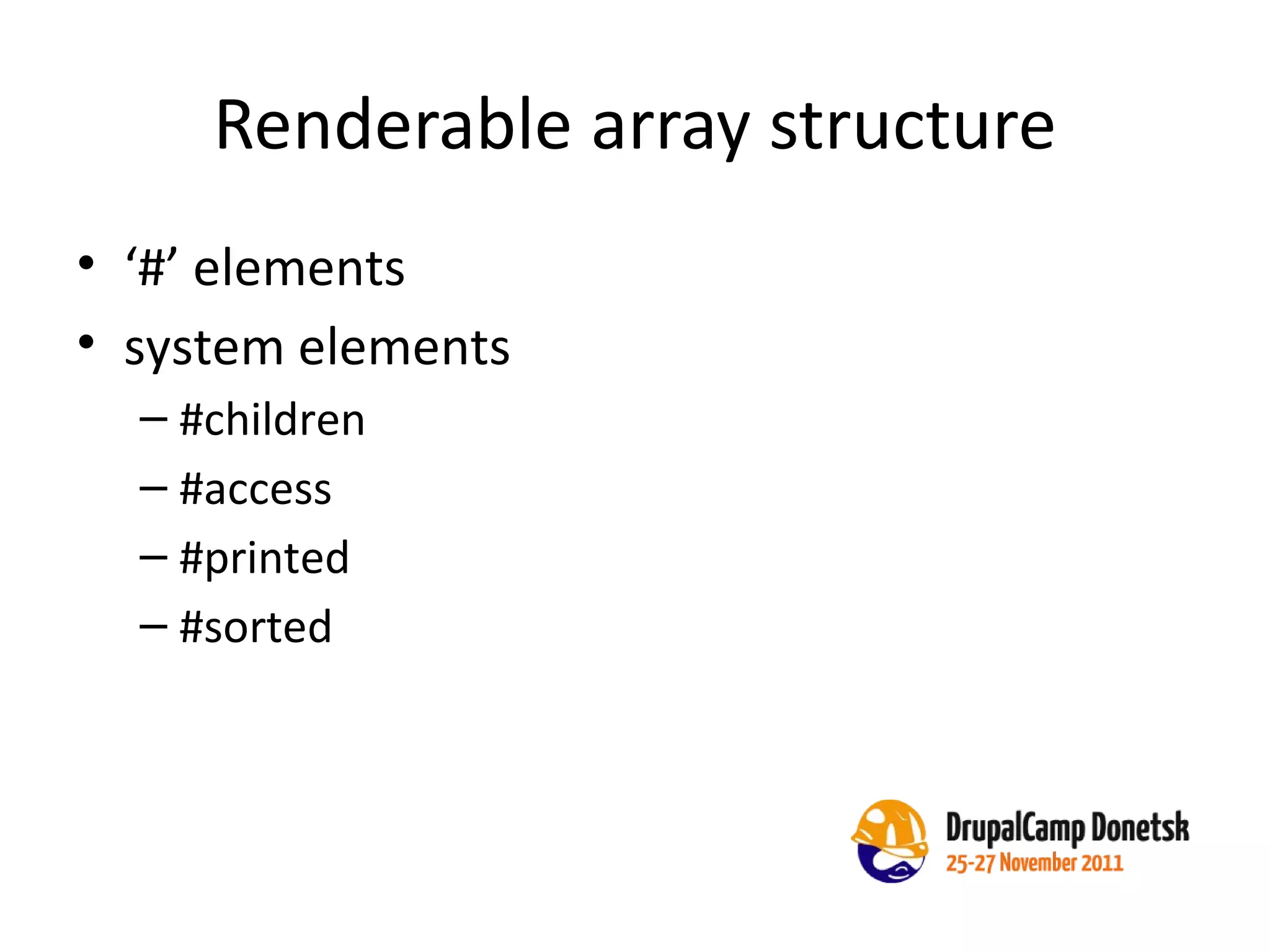 Renderable array structure ‘ #’ elements system elements #children #access #printed #sorted 