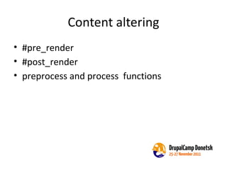 Content altering #pre_render #post_render preprocess and process  functions 
