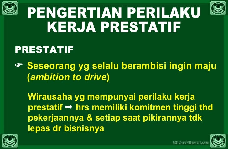 Apakah yang dimaksud dengan perilaku kerja prestatif