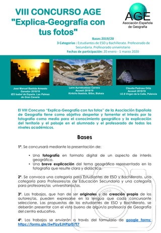 VIII CONCURSO AGE
"Explica-Geografía con
tus fotos"
José Manuel Bastida Armesto
Ganador 2018/19
IES Isabel de España. Las ...