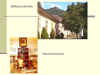 Biblioteca din Siria
Interiorul muzeului
 