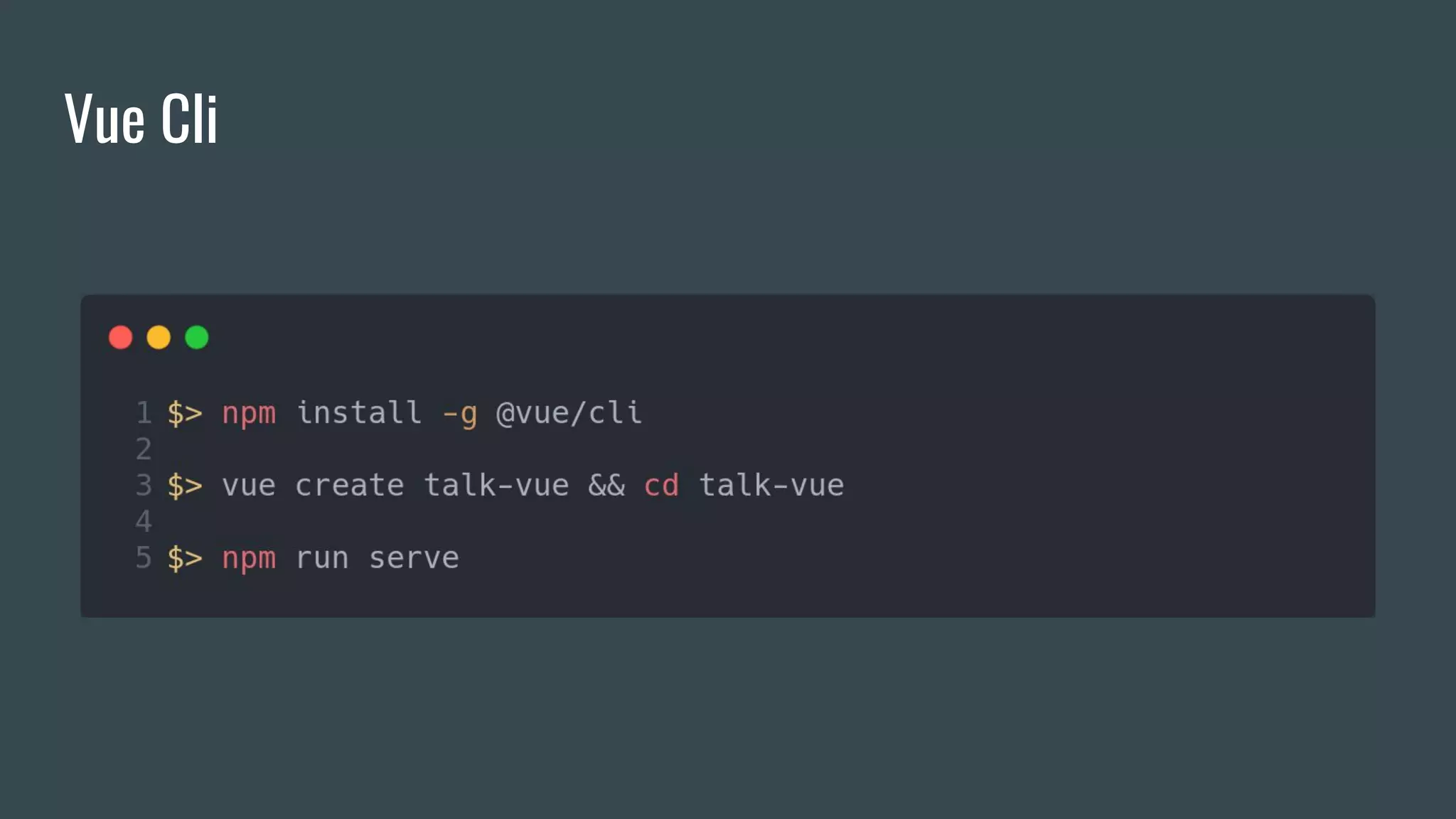 Vue Cli
 