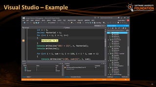 22
Visual Studio – Example
 