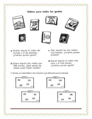 4. Escojo, en cada tablero, dos números cuya diferencia sea la indicada.
 