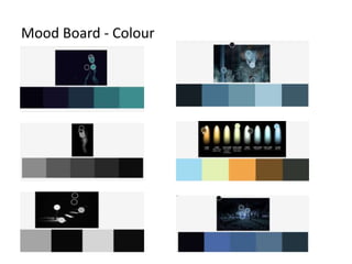 Mood Board - Colour
 