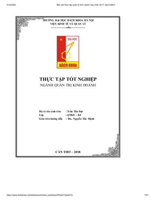 21/4/2020 Báo cáo thực tập quản trị kinh doanh hay nhất, 2017, đạt 9 điểm!
https://www.slideshare.net/slideshow/embed_code/key/oPDz0LYXpstb1G 1/57
 