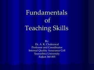 Teaching Fundamentals - Effective Teaching | PPTX | Educational ...