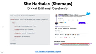 57
Site Haritaları (Sitemaps)
Dikkat Edilmesi Gerekenler
Site Haritası Oluşturma Araçları
 