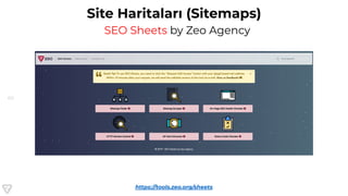 60
Site Haritaları (Sitemaps)
SEO Sheets by Zeo Agency
https://tools.zeo.org/sheets
 