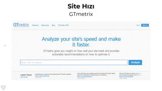 86
Site Hızı
GTmetrix
 