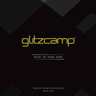 Glitzcamp Glamping Tent