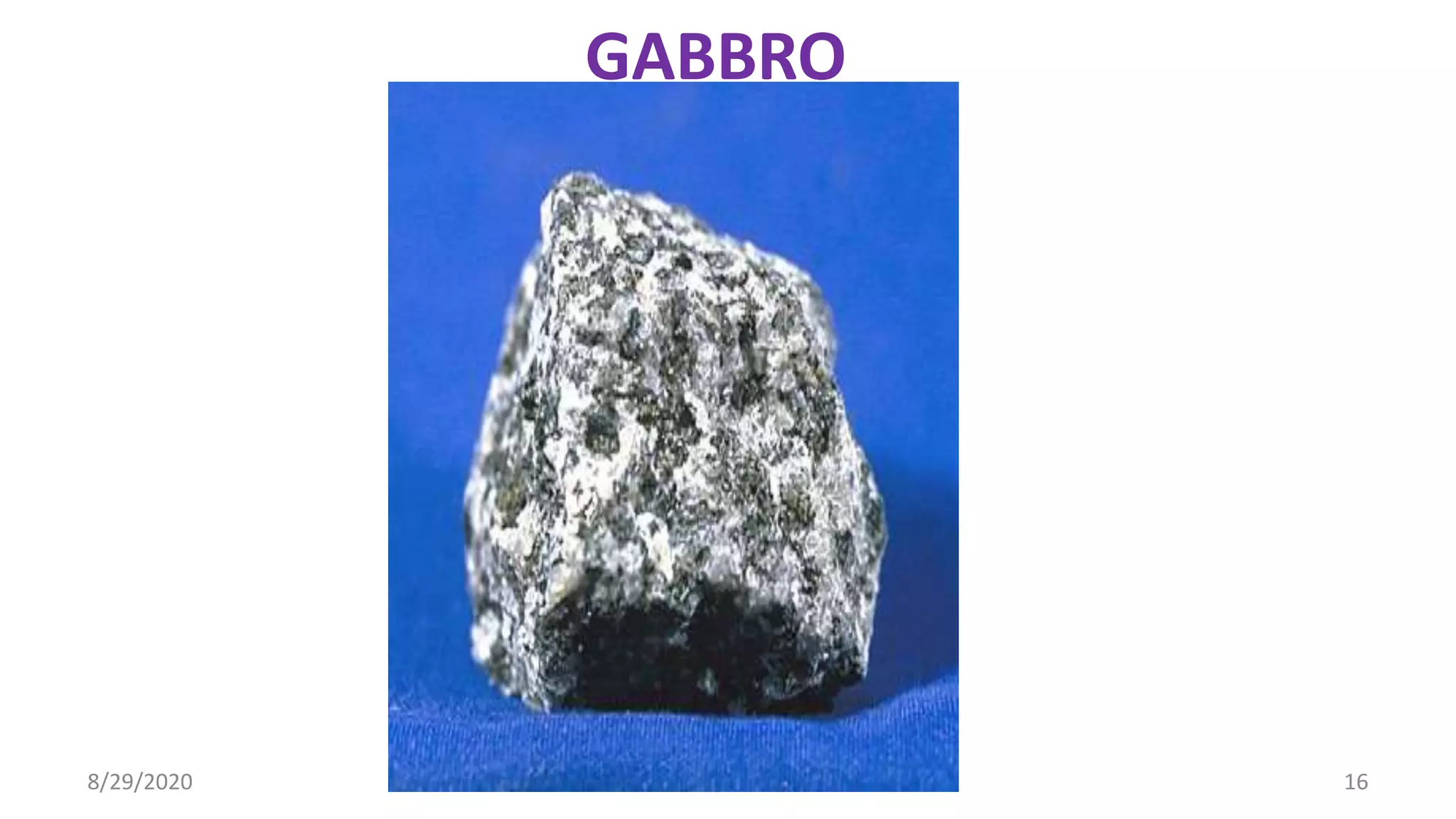 GABBRO
8/29/2020 16
 