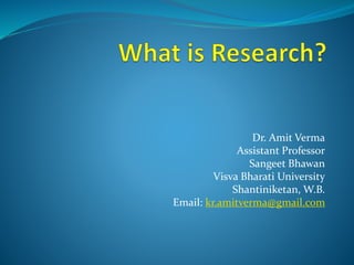 Dr. Amit Verma
Assistant Professor
Sangeet Bhawan
Visva Bharati University
Shantiniketan, W.B.
Email: kr.amitverma@gmail.com
 