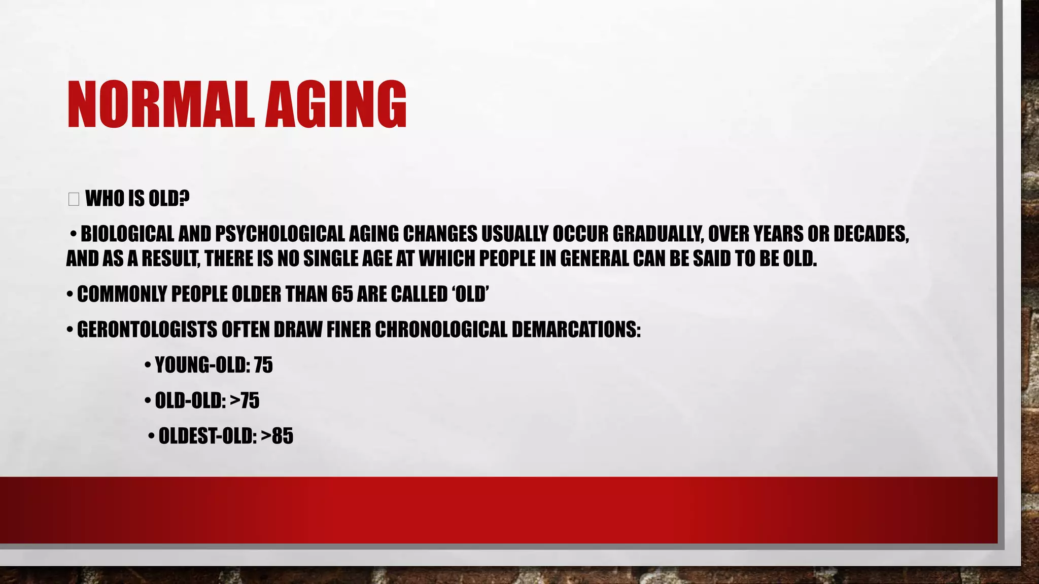 1. aging is a developmental process. | PPTX