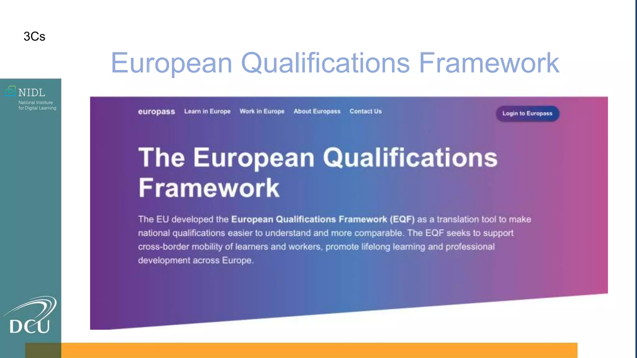 European Qualifications Framework
3Cs
 