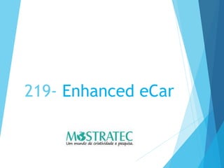 219- Enhanced eCar
 