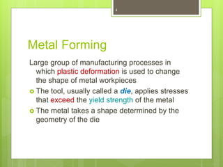 Manufacturing process and bulk forming | PPT