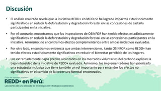 Evaluación de impactos del proyecto REDD+ en concesiones castañeras de Madre de Dios