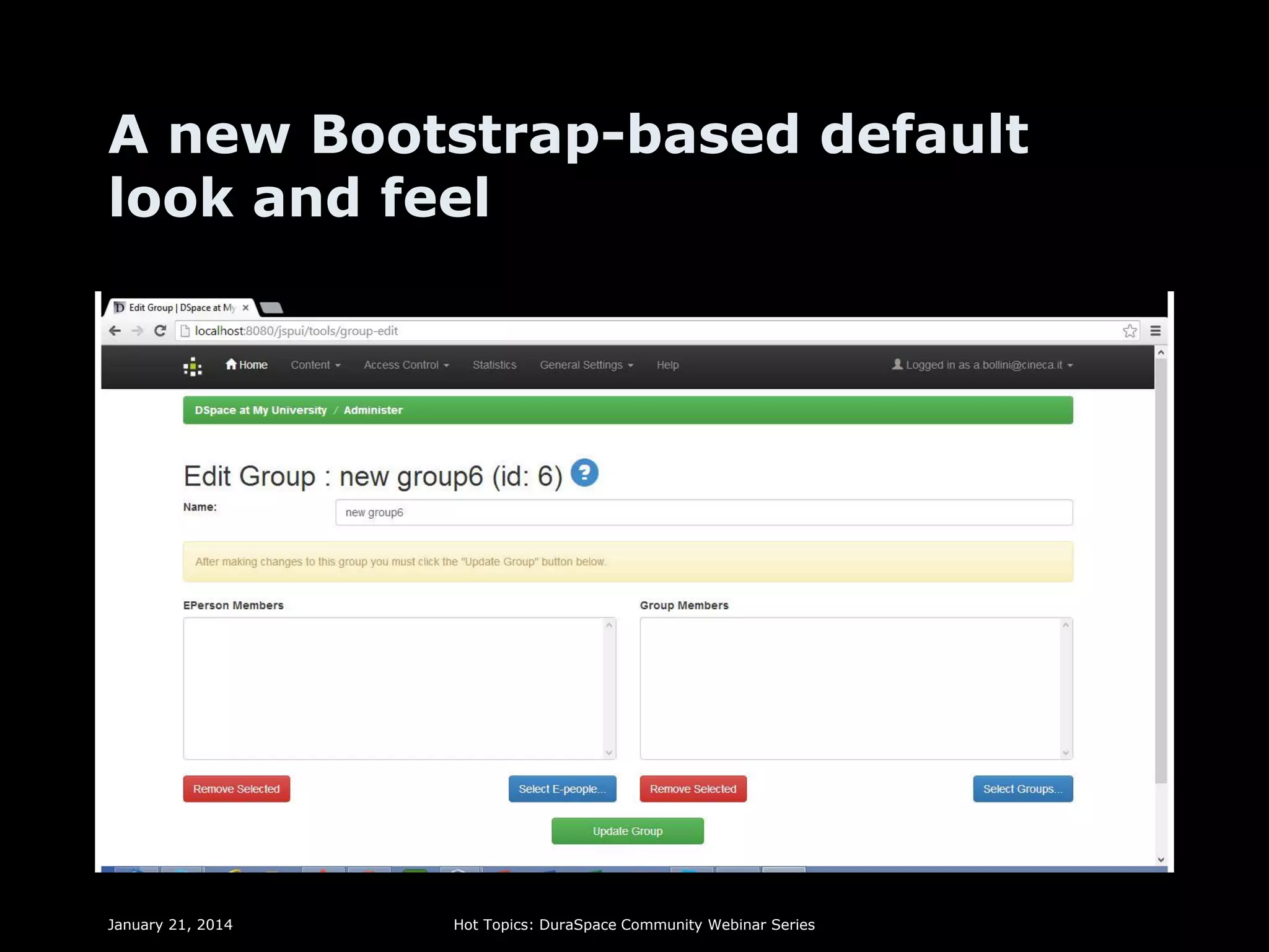 A new Bootstrap-based default
look and feel

January 21, 2014

Hot Topics: DuraSpace Community Webinar Series

 