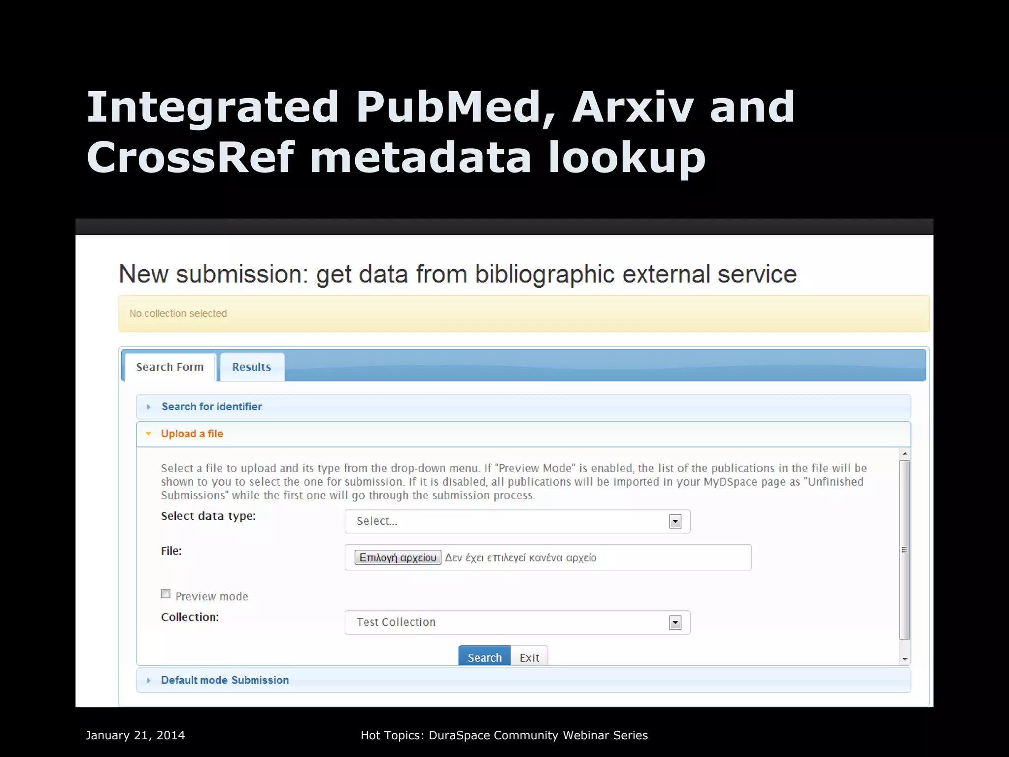 Integrated PubMed, Arxiv and
CrossRef metadata lookup

January 21, 2014

Hot Topics: DuraSpace Community Webinar Series

 