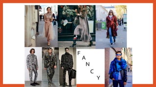 F
A
N
C
Y
 