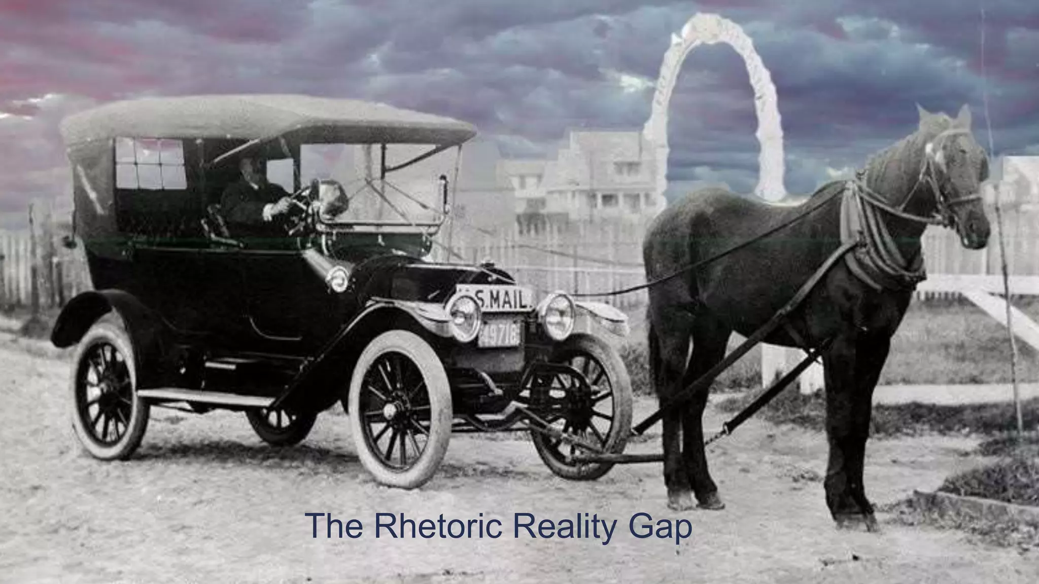 The Rhetoric Reality Gap
 