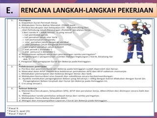 RENCANA LANGKAH-LANGKAH PEKERJAAN
E.
 